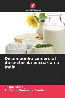 bokomslag Desempenho comercial do sector da pecuria na ndia