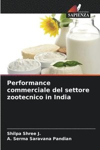 bokomslag Performance commerciale del settore zootecnico in India