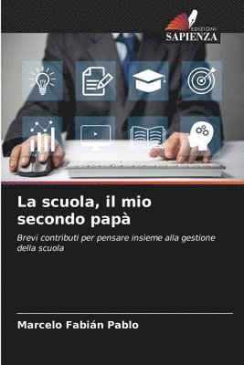 La scuola, il mio secondo pap 1