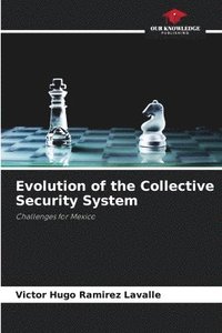 bokomslag Evolution of the Collective Security System