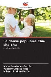 bokomslag La danse populaire Cha-cha-ch
