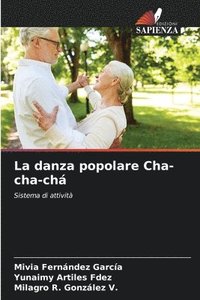 bokomslag La danza popolare Cha-cha-ch