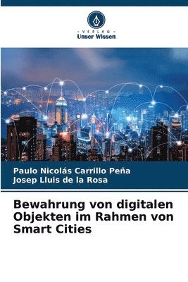 bokomslag Bewahrung von digitalen Objekten im Rahmen von Smart Cities