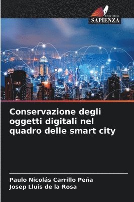 Conservazione degli oggetti digitali nel quadro delle smart city 1