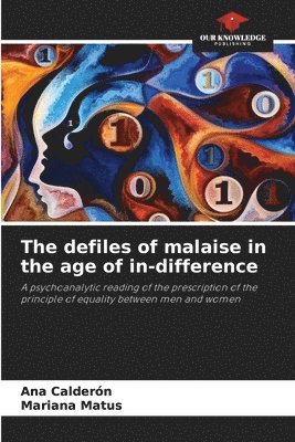 The defiles of malaise in the age of in-difference 1