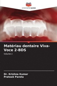 bokomslag Matriau dentaire Viva-Voce 2-BDS