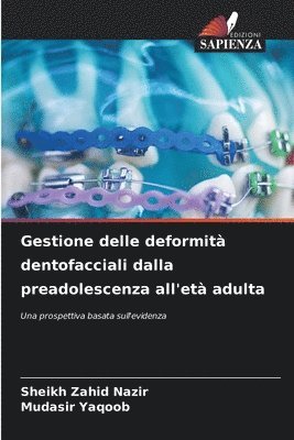 bokomslag Gestione delle deformit dentofacciali dalla preadolescenza all'et adulta