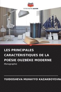 bokomslag Les Principales Caractristiques de la Posie Ouzbke Moderne