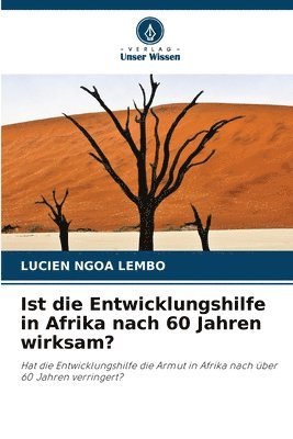 bokomslag Ist die Entwicklungshilfe in Afrika nach 60 Jahren wirksam?