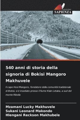 540 anni di storia della signoria di Bokisi Mangoro Makhuvele 1