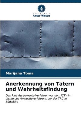 bokomslag Anerkennung von Ttern und Wahrheitsfindung