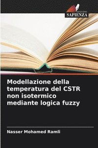bokomslag Modellazione della temperatura del CSTR non isotermico mediante logica fuzzy
