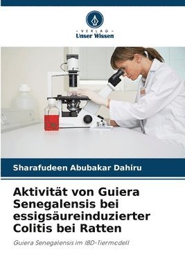 bokomslag Aktivitt von Guiera Senegalensis bei essigsureinduzierter Colitis bei Ratten