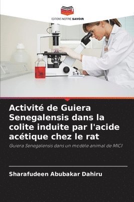 Activit de Guiera Senegalensis dans la colite induite par l'acide actique chez le rat 1