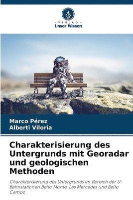 bokomslag Charakterisierung des Untergrunds mit Georadar und geologischen Methoden