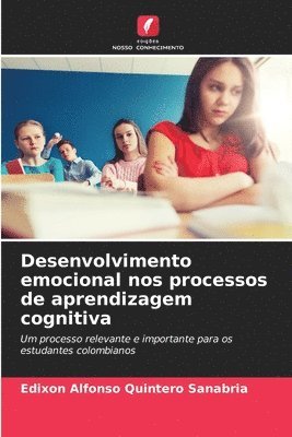 bokomslag Desenvolvimento emocional nos processos de aprendizagem cognitiva