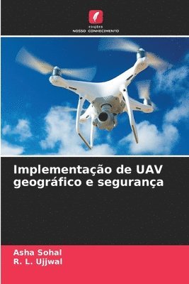 Implementao de UAV geogrfico e segurana 1