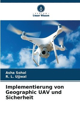 Implementierung von Geographic UAV und Sicherheit 1