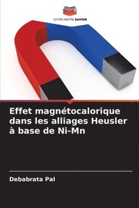 bokomslag Effet magntocalorique dans les alliages Heusler  base de Ni-Mn