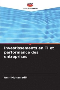 bokomslag Investissements en TI et performance des entreprises