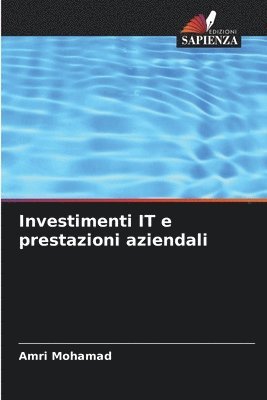 bokomslag Investimenti IT e prestazioni aziendali