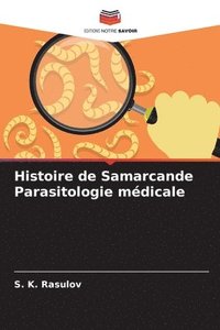 bokomslag Histoire de Samarcande Parasitologie mdicale