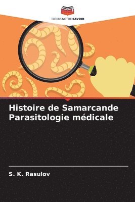 Histoire de Samarcande Parasitologie mdicale 1