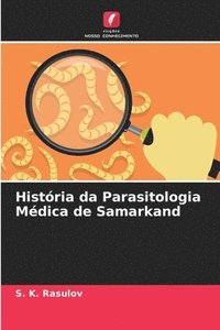 bokomslag Histria da Parasitologia Mdica de Samarkand