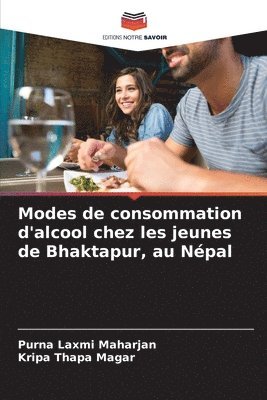 bokomslag Modes de consommation d'alcool chez les jeunes de Bhaktapur, au Npal