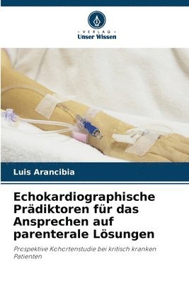 bokomslag Echokardiographische Prdiktoren fr das Ansprechen auf parenterale Lsungen