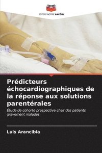 bokomslag Prdicteurs chocardiographiques de la rponse aux solutions parentrales