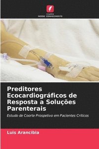 bokomslag Preditores Ecocardiogrficos de Resposta a Solues Parenterais