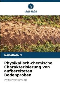 bokomslag Physikalisch-chemische Charakterisierung von aufbereiteten Bodenproben