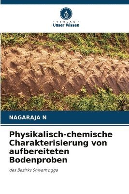 Physikalisch-chemische Charakterisierung von aufbereiteten Bodenproben 1