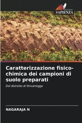 bokomslag Caratterizzazione fisico-chimica dei campioni di suolo preparati