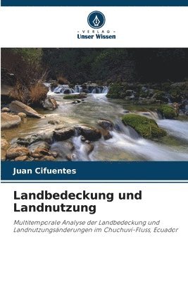 bokomslag Landbedeckung und Landnutzung