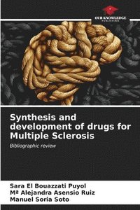 bokomslag Synthesis and development of drugs for Multiple Sclerosis