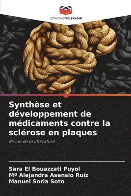 bokomslag Synthse et dveloppement de mdicaments contre la sclrose en plaques