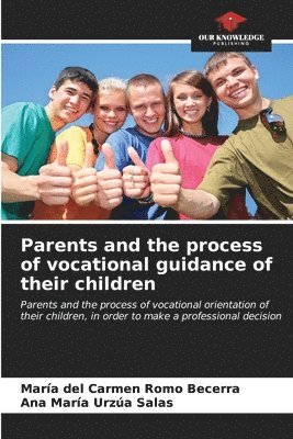 bokomslag Parents and the process of vocational guidance of their children