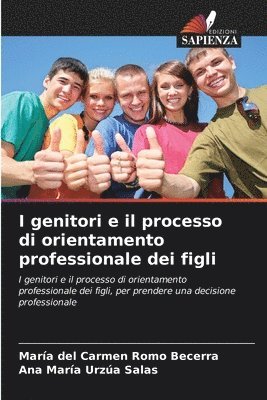 bokomslag I genitori e il processo di orientamento professionale dei figli