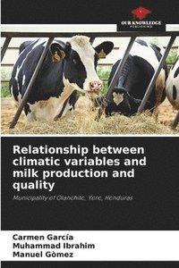 bokomslag Relationship between climatic variables and milk production and quality