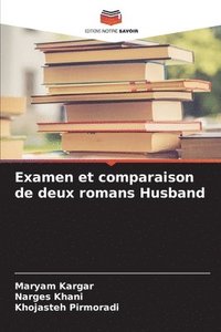 bokomslag Examen et comparaison de deux romans Husband