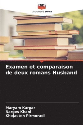 Examen et comparaison de deux romans Husband 1