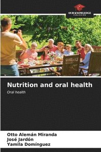 bokomslag Nutrition and oral health