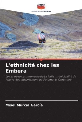 bokomslag L'ethnicit chez les Embera