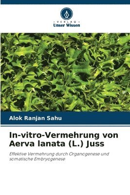 In-vitro-Vermehrung von Aerva lanata (L.) Juss 1