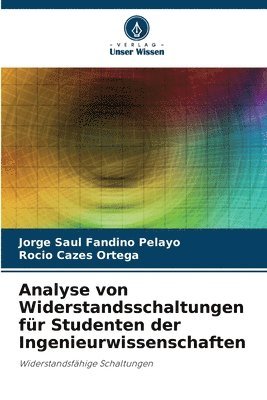 Analyse von Widerstandsschaltungen fr Studenten der Ingenieurwissenschaften 1