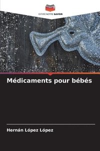 bokomslag Mdicaments pour bbs