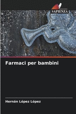 bokomslag Farmaci per bambini