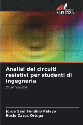 bokomslag Analisi dei circuiti resistivi per studenti di ingegneria